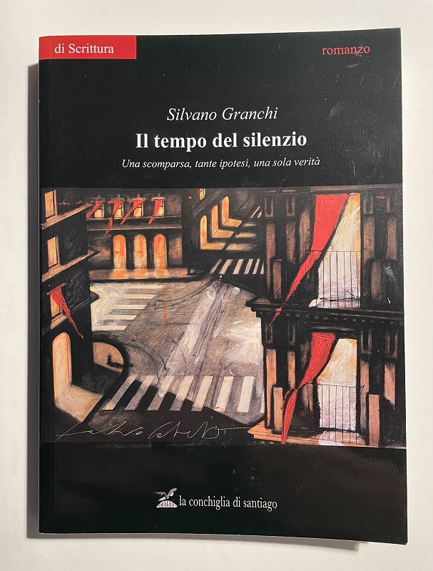 Da un Romanzo di Silvano Granchi con copertina firmata Fabio Calvetti fomato libro cm. 21x15, 2019